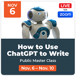 How to Use ChatGPT to Write - Ann Wylie's ChatGPT workshop on Nov. 6-10